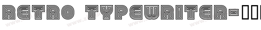 Retro Typewriter字体转换